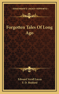 Forgotten Tales of Long Ago