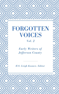 Forgotten Voices of Jefferson County Volume 2