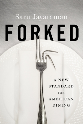 Forked: A New Standard for American Dining - Jayaraman, Saru