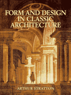 Form and Design in Classic Architecture