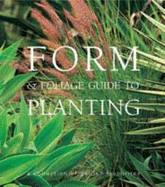 Form & Foliage Guide to Planting - 