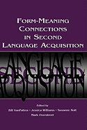 Form-Meaning Connections in Second Language Acquisition