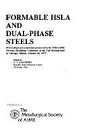 Formable Hsla and Dual-Phase Steels: Proceedings of a Symposium