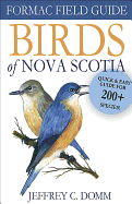 Formac Field Guide to Nova Scotia Birds - Domm, Jeffrey C