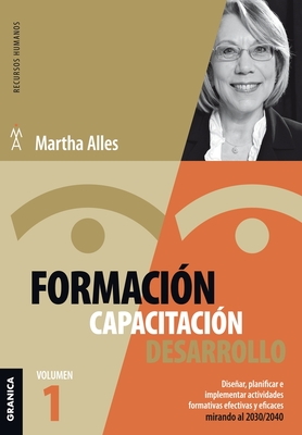 Formaci?n, Capacitaci?n, Desarrollo: Volumen 1 - Alles, Martha