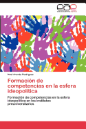 Formacion de Competencias En La Esfera Ideopolitica