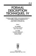 Formal Description Techniques, IV: Proceedings of the Ifip Tc6/Wg 6.1 Fourth International Conference on Formal Description Techniques for Distributed Systems and Communications Protocols, Forte '91, Sydney, Australia, 19-22 November 1991 - Parker, K R