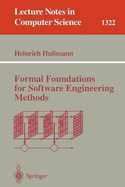 Formal Foundations for Software Engineering Methods