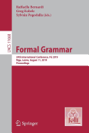 Formal Grammar: 24th International Conference, FG 2019, Riga, Latvia, August 11, 2019, Proceedings