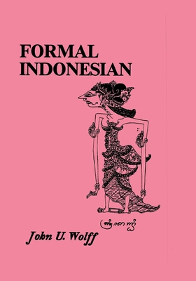 Formal Indonesian - Wolff, John U