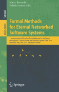 Formal Methods for Eternal Networked Software Systems: 11th International School on Formal Methods for the Design of Computer, Communication and Software Systems, SFM 2011 Bertinoro, Italy, June 13-18, 2011 Advanced Lectures