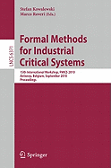 Formal Methods for Industrial Critical Systems: 15th International Workshop, FMICS 2010, Antwerp, Belgium, September 20-21, 2010, Proceedings