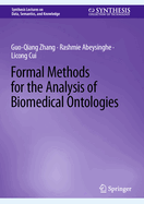 Formal Methods for the Analysis of Biomedical Ontologies