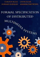 Formal Specification of Distributed Multimedia Systems