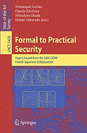 Formal to Practical Security: Papers Issued from the 2005-2008 French-Japanese Collaboration