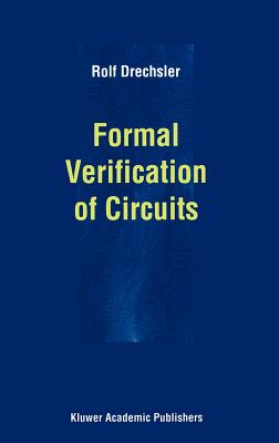 Formal Verification of Circuits - Drechsler, Rolf