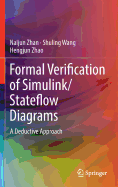 Formal Verification of Simulink/Stateflow Diagrams: A Deductive Approach