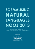 Formalising Natural Languages with NooJ 2013: Selected Papers from the NooJ 2013 International Conference