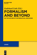 Formalism and Beyond: On the Nature of Mathematical Discourse