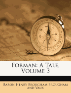 Forman: A Tale, Volume 3