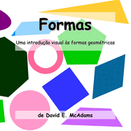 Formas: Uma introduo visual s formas geomtricas