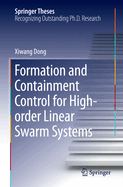 Formation and Containment Control for High-Order Linear Swarm Systems