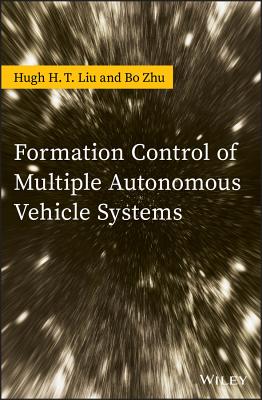 Formation Control of Multiple Autonomous Vehicle Systems - Liu, Hugh H. T., and Zhu, Bo