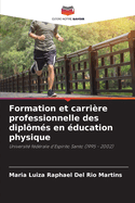 Formation et carri?re professionnelle des dipl?m?s en ?ducation physique