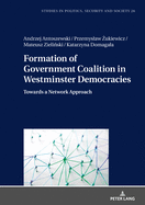 Formation of Government Coalition in Westminster Democracies: Towards a Network Approach