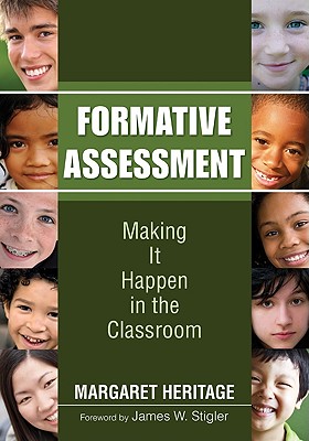 Formative Assessment: Making It Happen in the Classroom - Heritage, Margaret (Editor)