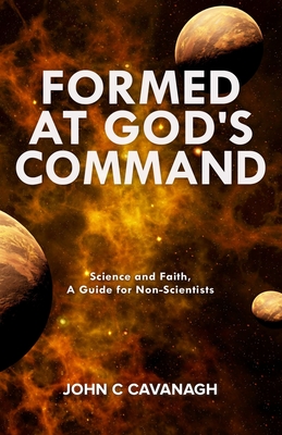 Formed At God's Command - Cavanagh, John C