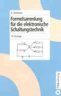 Formelsammlung f?r die elektronische Schaltungstechnik