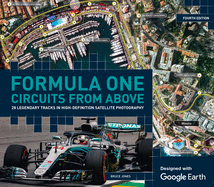 Formula One Circuits From Above: 26 Legendary Tracks in High-Definition Satellite Photography