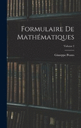 Formulaire De Mathmatiques; Volume 2