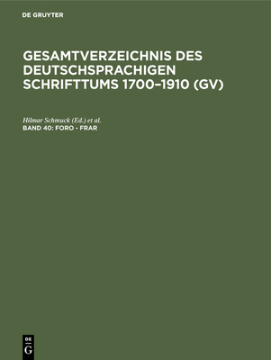 Foro - Frar - Schmuck, Hilmar (Editor), and Gorzny, Willi (Editor), and Popst, Hans (Contributions by)