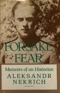 Forsake Fear: Memoirs CL