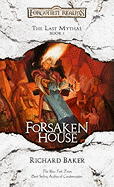 Forsaken House: The Last Mythal, Book I