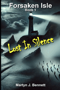 Forsaken Isle - Lost In Silence