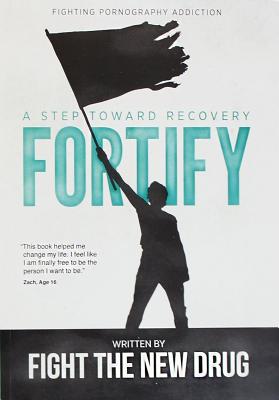 Fortify: A Step Toward Recovery - Fight the New Drug