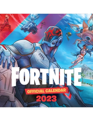 Fortnite Official 2023 Calendar - Epic Games