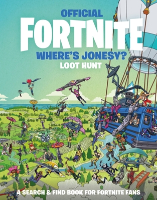 FORTNITE Official: Where's Jonesy?: Loot Hunt - Epic Games