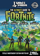 Fortnite Ultimate Guide by Gameswarrior