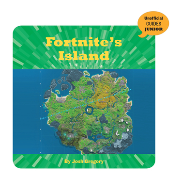 Fortnite's Island - Gregory, Josh