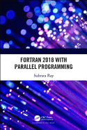 FORTRAN 2018 with Parallel Programming