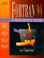 FORTRAN 90 a Reference Guide