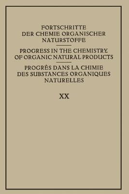 Fortschritte Der Chemie Organischer Naturstoffe / Progress in the Chemistry of Organic Natural Products / Progrs Dans La Chimie Des Substances Organiques Naturelles - Zechmeister, L