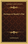 Fortune at Bandy's Flat