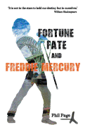 Fortune, Fate and Freddie Mercury