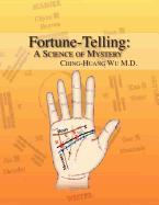 Fortune-Telling: A Science of Mystery