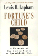 Fortune's Child - Lapman, Lewis H, and Lapham, Lewis